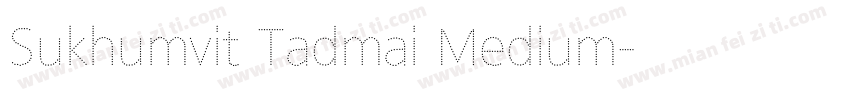 Sukhumvit Tadmai Medium字体转换